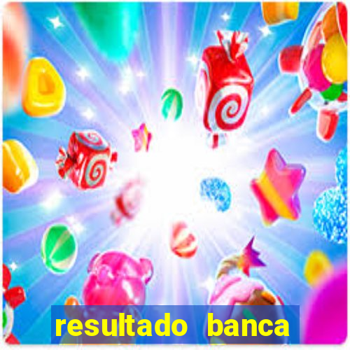 resultado banca caminho da sorte